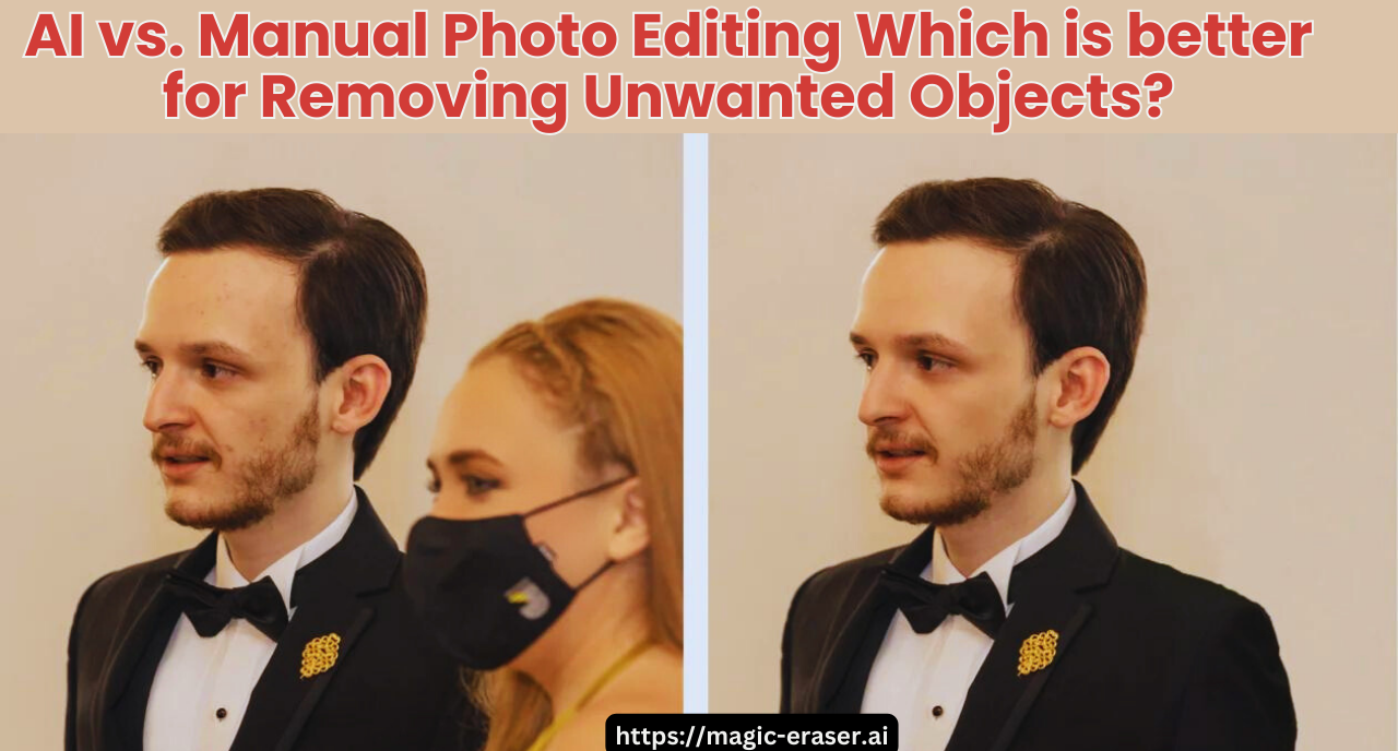 AI vs. Manual Photo Editing Which is better for Removing Unwanted Objects?